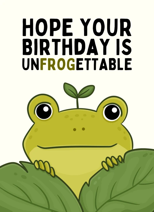 Hope Your Birthday Is Unfrogettable