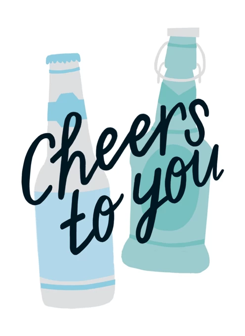 Cheers To You