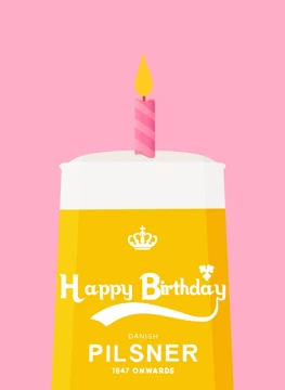 Happy Birthday Danish Pilsner