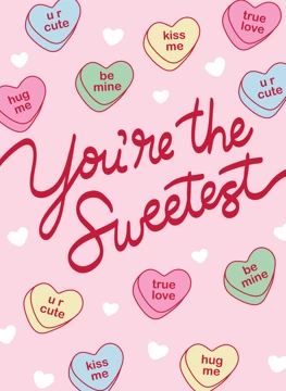 You're the Sweetest