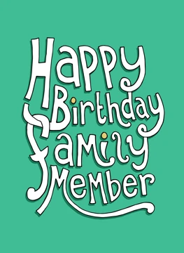 Happy Birthday Family Member