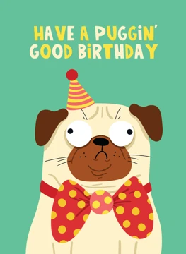 Have a Puggin' Good Birthday