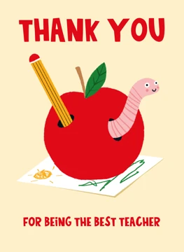 Thank You - For Being the Best Teacher