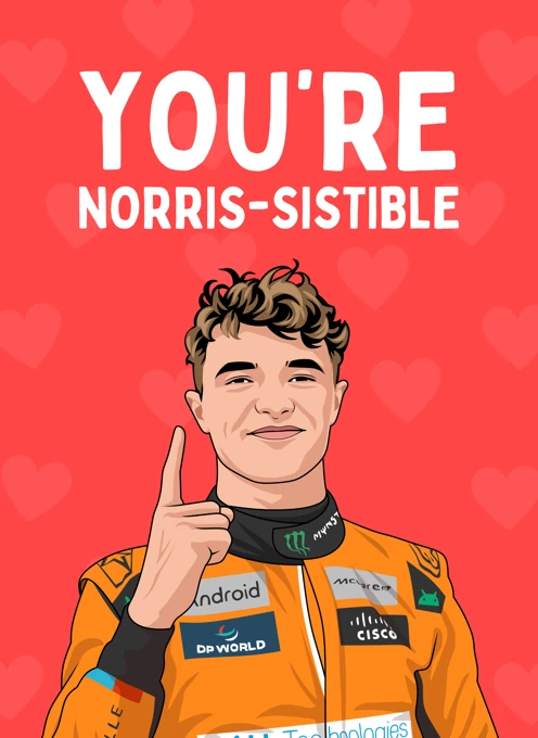 You're Norris-sistible