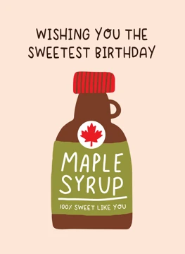 Maple Syrup Birthday