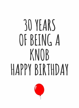 30 Years of Being a Knob