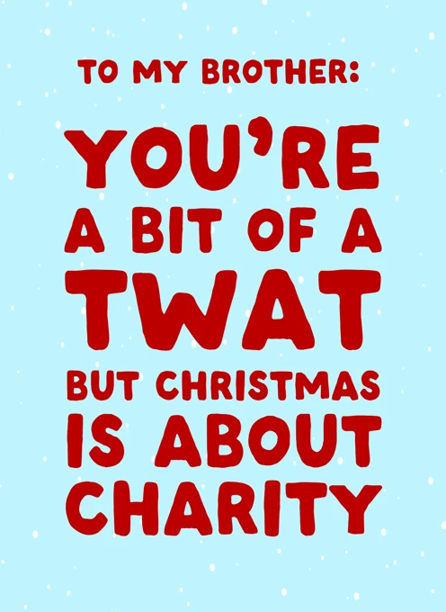 You're a Bit of a Twat