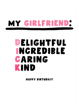 My Girlfriend: Delightful, Incredible, Caring, Kind