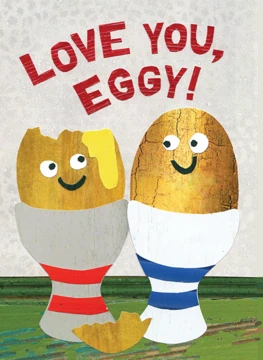 Love You, Eggy!