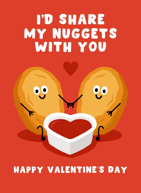 I'd Share My Nuggets With You