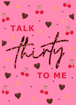 Talk Thirty To Me