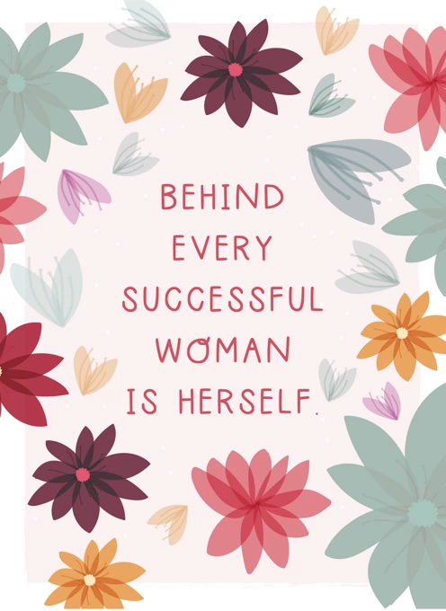 Behind Every Successful Woman