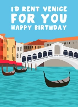 I'd Rent Venice For You