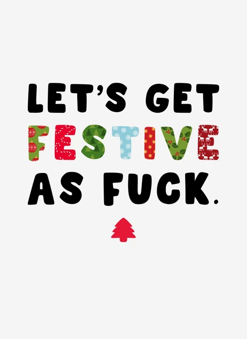 Festive As Fuck