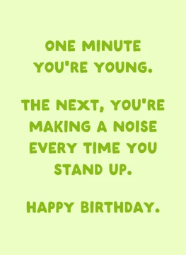 One Minute, You're Young