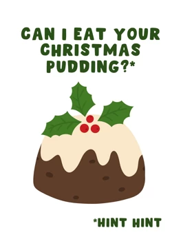 Can I Eat Your Christmas Pudding