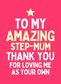 To My Amazing Step-Mum