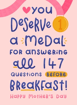 You Deserve a Medal - Happy Mother's Day