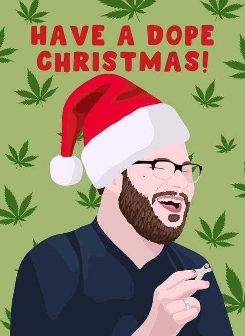 Have a Dope Christmas! - Seth Rogan