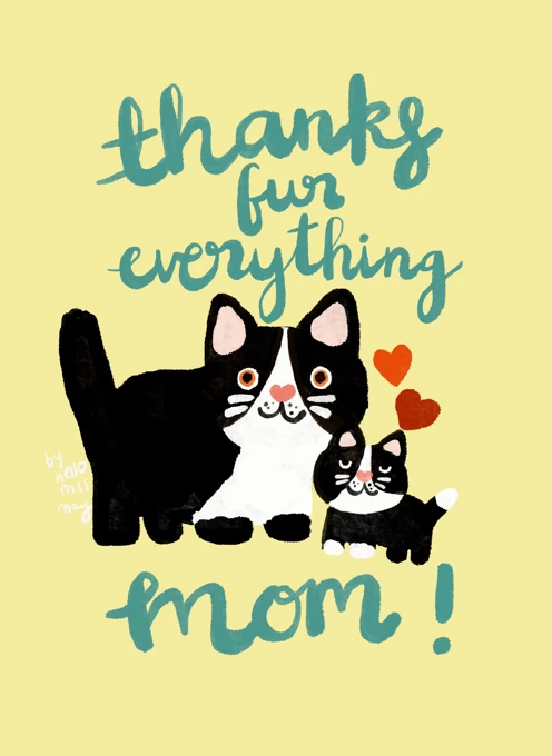 Thanks fur everything mom
