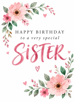 Happy Birthday to a Very Special Sister