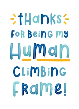 My Human Climbing Frame