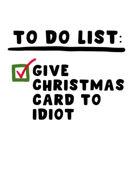 Give Christmas to Idiot