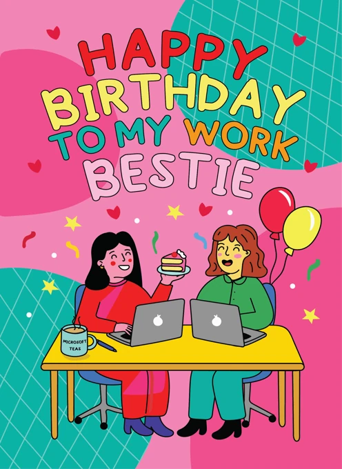 Happy Birthday to My Work Bestie