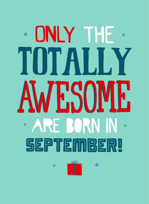 Totally Awesome September Birthdays