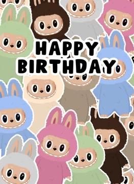 Happy Birthday Labubu