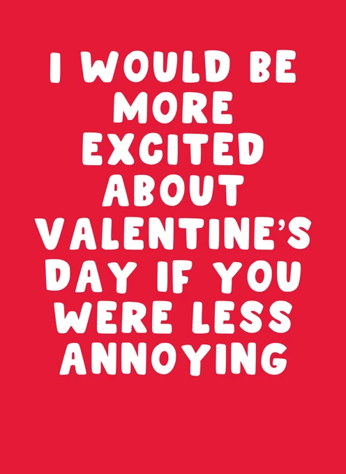 Less Annoying Valentine