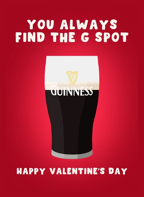You Always Find the G Spot - Guinness