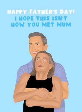 Hope This Isn't How You Met Mum