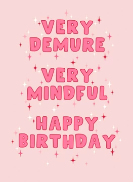 Very Demure Very Mindful