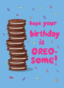 Hope Your Birthday Is Oreo-some!