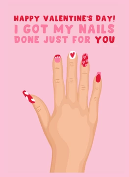 I Got My Nails Done Just For You