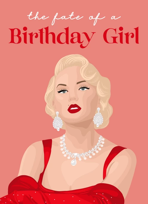 The Fate of a Birthday Girl