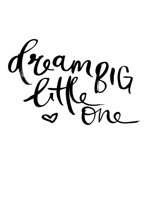Dream Big