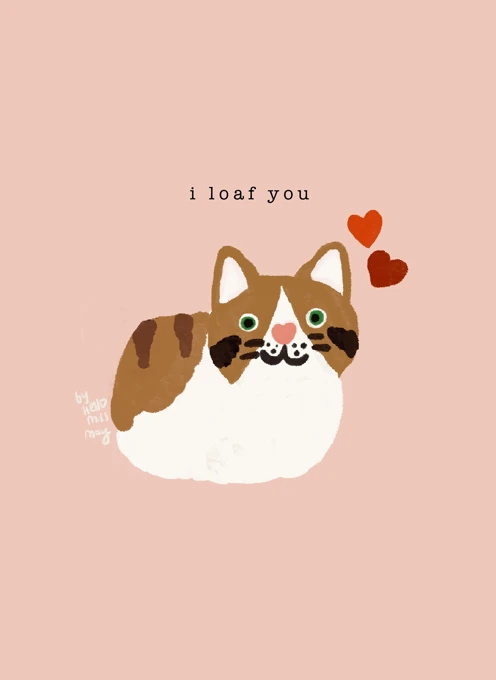 i loaf you