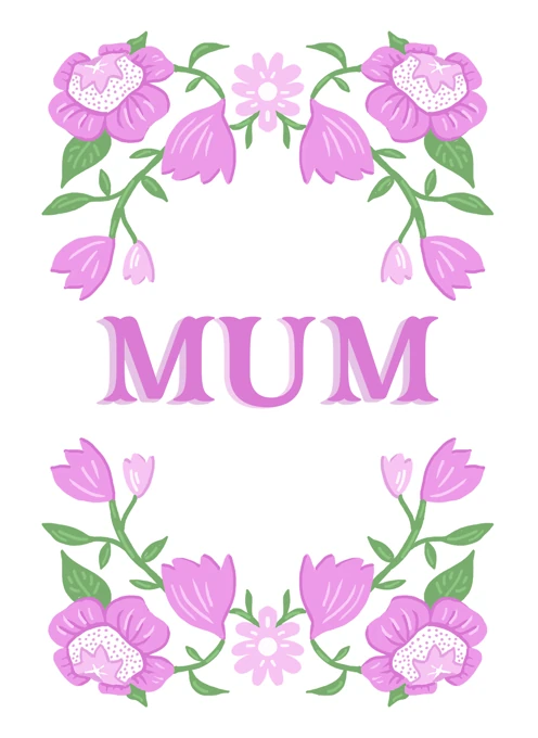 MUM Typography Pink Florals