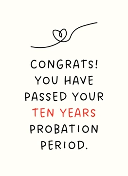 Ten Years Probation Period