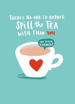 Spill The Tea