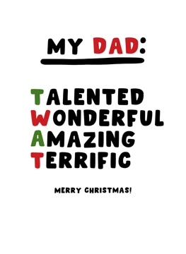 My Dad: Talented Wonderful Amazing Terrific