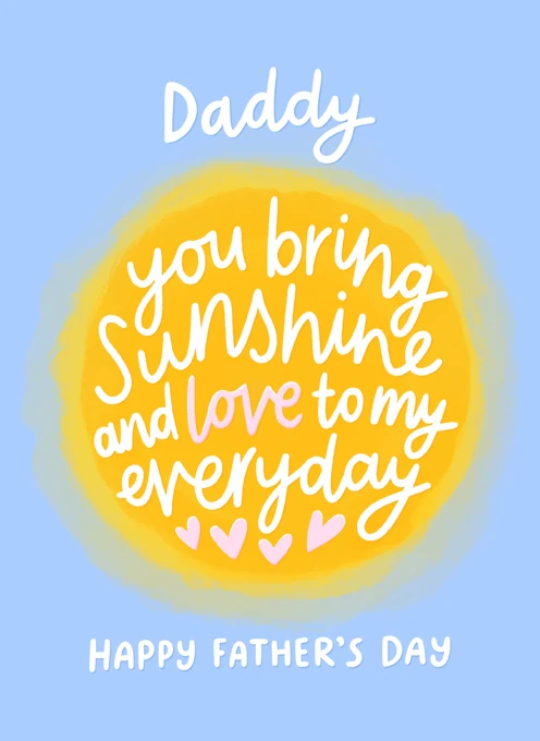 Daddy You Bring Sunshine