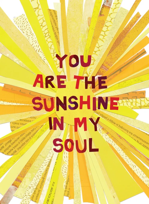 You Are the Sunshine in My Soul