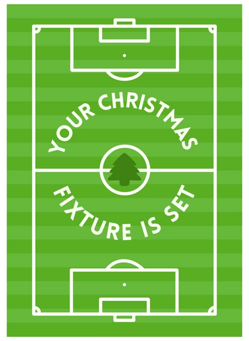 Your Christmas Fixture Is Set
