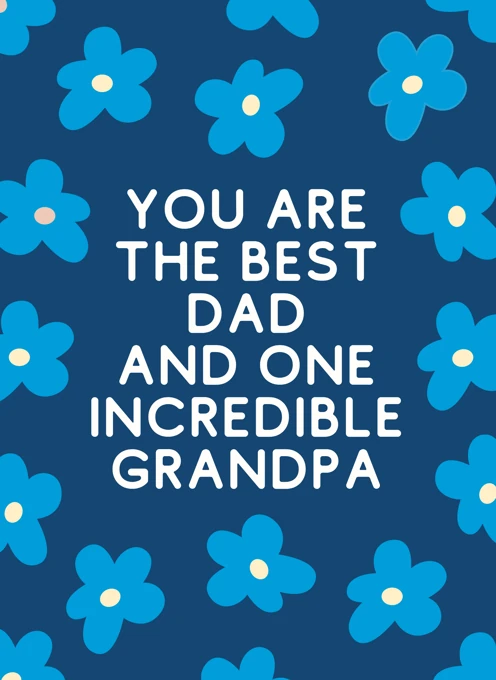 Best Dad and Incredible Grandpa