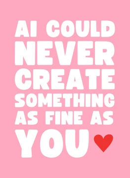 AI Could Never Create You