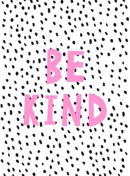 Be Kind