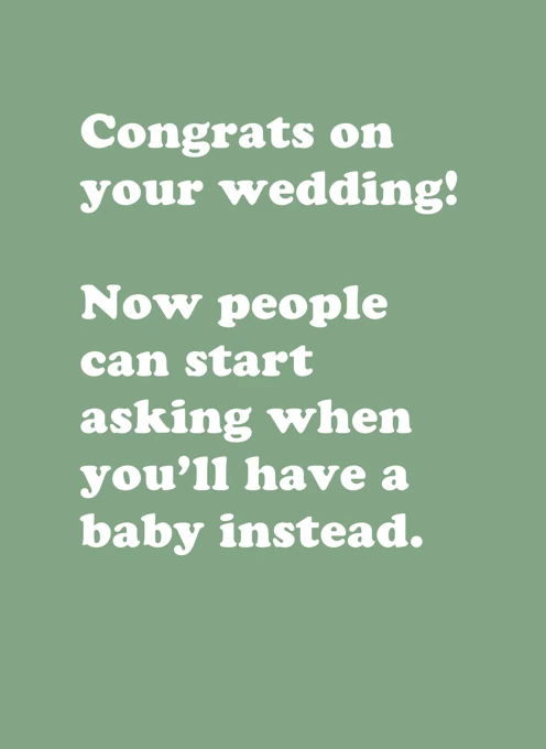 Now people can ask about a baby